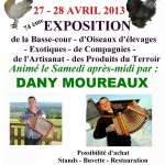 74 ème " Exposition de la Basse-cour, d'Oiseaux d'élevages, Artisans et Produits du Terroir " à Montbeliard (25), samedi 27 et dimanche 28 avril 2013