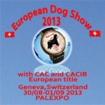 Exposition Canine Européenne à Genève (Suisse), du jeudi 29 août au dimanche 01 er septembre 2013