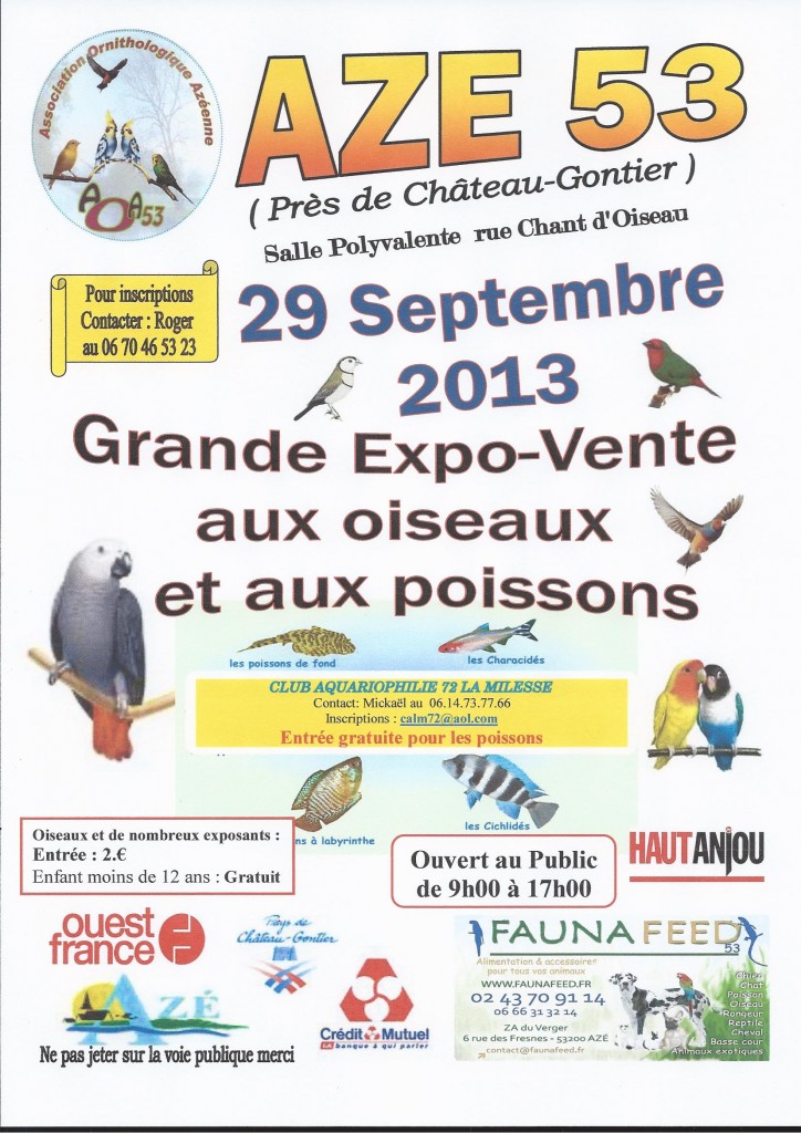 2 ème Grande Expo-Vente aux oiseaux et aux poissons à Aze (53), le dimanche 29 septembre 2013