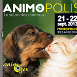 Animopolis, le Salon des Animaux, à Besançon (25), samedi 21 et dimanche 22 septembre 2013