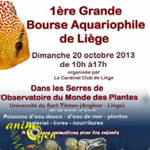 1 ère Grande Bourse Aquariophile à Liège (Belgique), le dimanche 20 octobre 2013