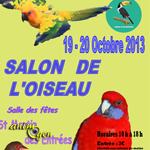Salon de l’Oiseau à Saint Martin des Entrées (14), du samedi 19 au dimanche 20 octobre 2013