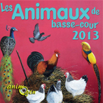 17 ème Exposition Internationale d’Animaux de basse-cour à Grasse (06), du vendredi 25 au dimanche 27 octobre 2013