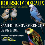 Exposition-Bourse d'Oiseaux de Cages et de Volières à Etampes (91), le samedi 16 novembre 2013