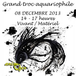 Grand troc aquariophile à Mios (33), le dimanche 08 décembre 2013