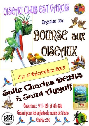 Bourse aux oiseaux à Saint-Aygulf (83), du samedi 07 au dimanche 08 décembre 2013