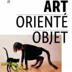 Art orienté Objet, exposition "le Jardin des Délices" au Musée de la Chasse et de la Nature à Paris du 22 octobre au 2 mars 2014