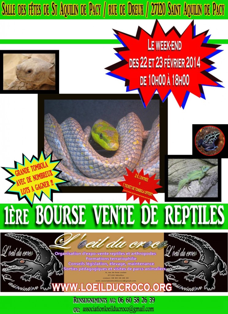 1 ère Bourse aux reptiles à Saint Aquilin de Pacy (27), du samedi 23 au dimanche 24 février 2014
