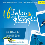 16 ème Salon international de la plongée sous-marine à Paris (75), du vendredi 10 au dimanche 12 janvier 2014
