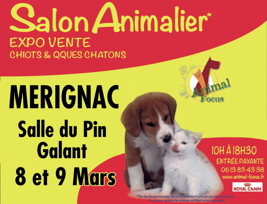 35 ème Salon animalier « Animal Focus » à Mérignac (33), du samedi 08 au dimanche 09 mars 2014