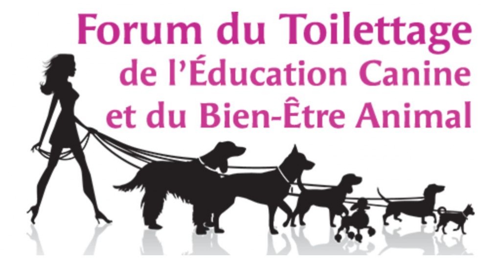 Forum du Toilettage, de l’Education Canine et du Bien-être Animal à Paris (75), du dimanche 18 au lundi 19 mai 2014