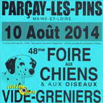 48 ème Foire aux chiens et aux oiseaux à Parçay les Pins (49), le dimanche 10 août 2014