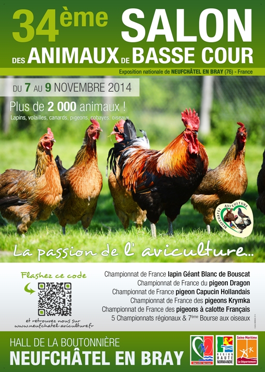 34 ème Salon des animaux de basse-cour à Neufchâtel en Bray (76), du vendredi 07 au dimanche 09 novembre 2014
