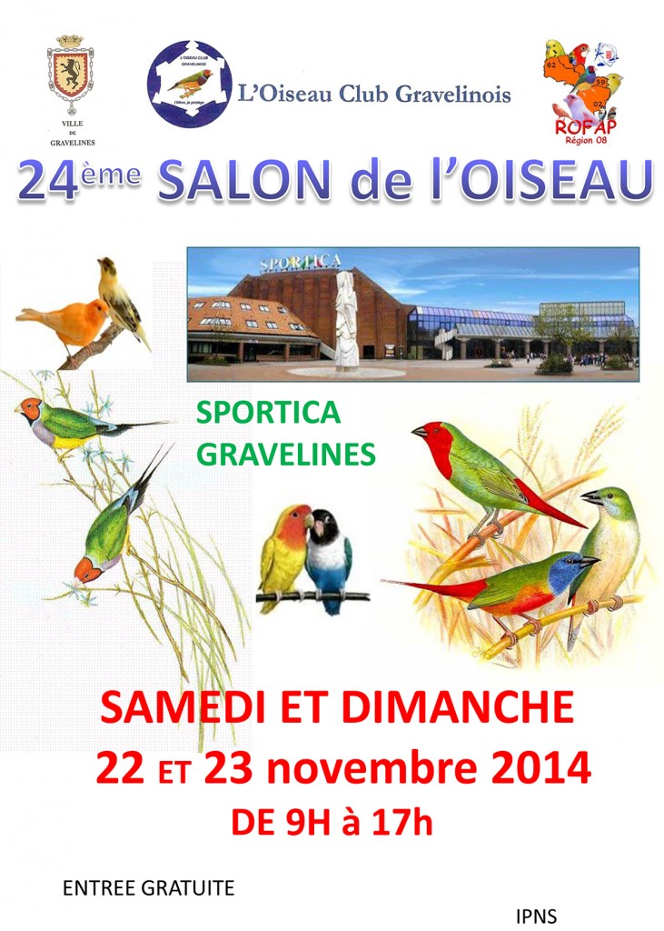 24 ème Salon de l’Oiseau et Bourse aux oiseaux à Gravelines (59), du samedi 22 au dimanche 23 novembre 2014