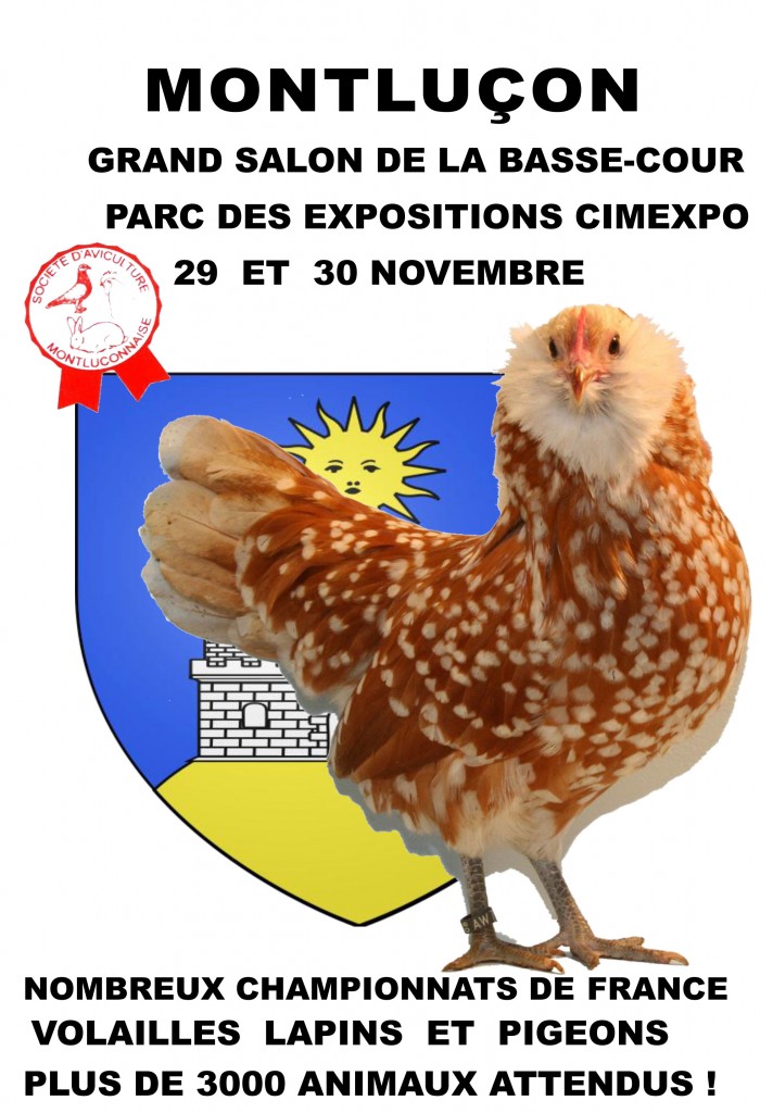 Grand salon de la basse-cour à Montluçon (31), du samedi 29 au dimanche 30 novembre 2014