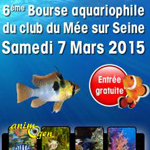 6 ème Bourse CAMAQUA eau douce et eau de mer au Mée sur Seine (77), le samedi 07 mars 2015