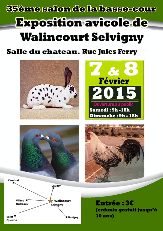 35 ème Salon de la basse-cour et exposition avicole à Walincourt Selvigny (59), du samedi 07 au dimanche 08 février 2015