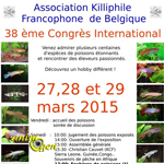 38 ème Congrès killiphile à Gosselies (Belgique), les vendredi 27, samedi 28 et dimanche 29 mars 2015