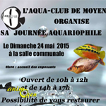 5 ème Journée Aquariophile à Moyen (54), le dimanche 24 mai 2015