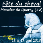 Fête du cheval de Monclar de Quercy (82) du samedi 18 au dimanche 19 avril 2015