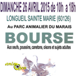 Bourse aux oeufs, poussins, canetons, oisons et sujets adultes à Longueil Sainte Marie (60), le dimanche 26 avril 2015 