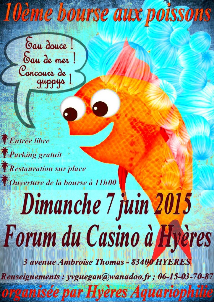 10 ème Bourse aux poissons à Hyères les Palmiers (83), le dimanche 07 juin 2015