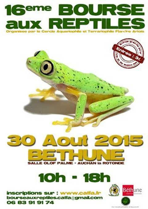 16 ème Bourse aux reptiles à Béthune (62), le dimanche 30 Août 2015