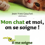 "Mon chat et moi on se soigne", le livre de Jean-Yves Gauchet, vétérinaire
