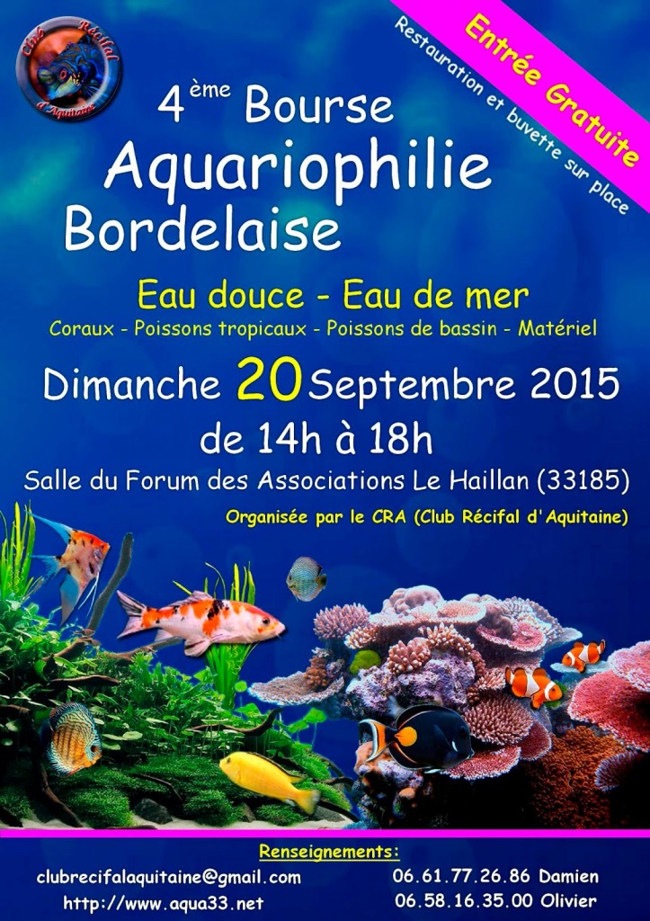 4 ème Bourse aquariophile bordelaise au Haillan (33), le dimanche 20 septembre 2015