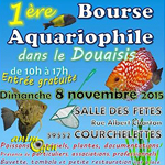 1 ère Bourse aquariophile à Courchelettes (59), le dimanche 08 novembre 2015