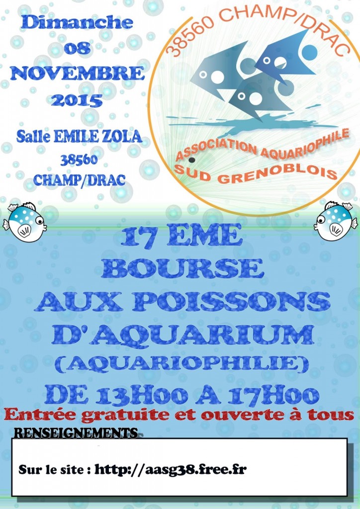 17 ème Bourse aquariophile à Champ-sur-Drac (38), le dimanche 08 novembre 2015