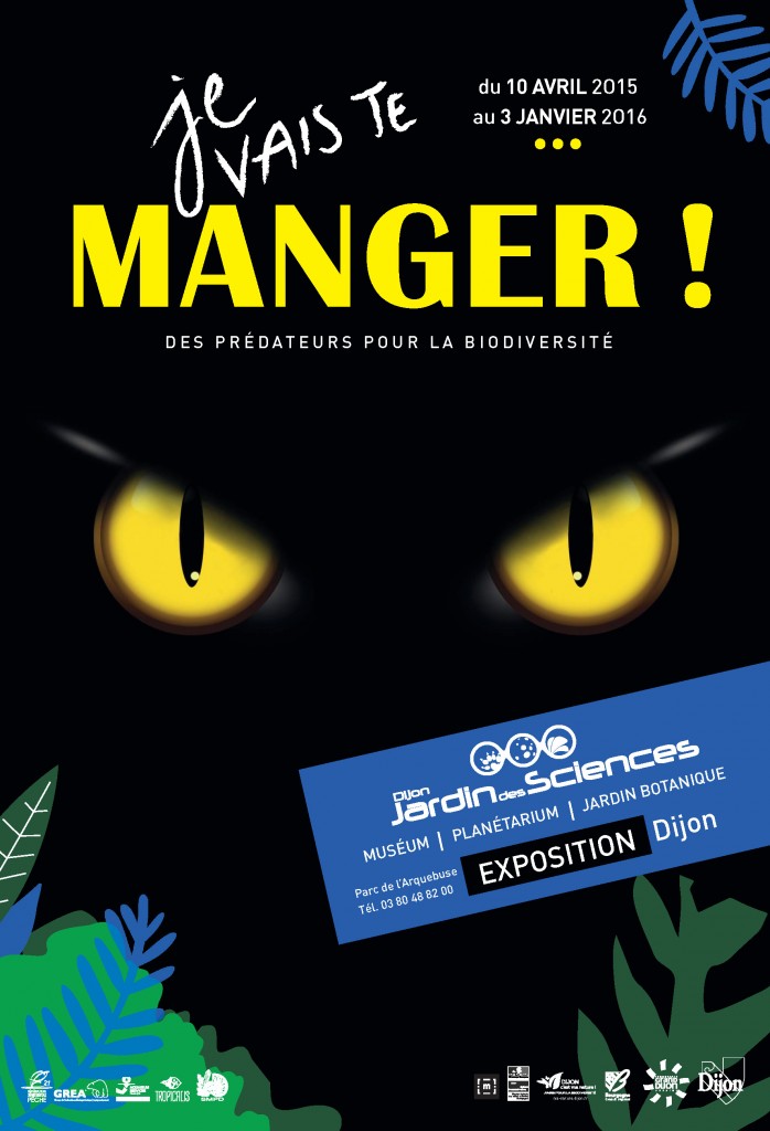 Exposition «Je vais te manger, des prédateurs pour la biodiversité» à Dijon (21), du 10 avril 2015 au 03 janvier 2016