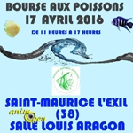33 ème Bourse aux poissons à Saint Maurice l’Exil (38), le dimanche 17 avril 2016