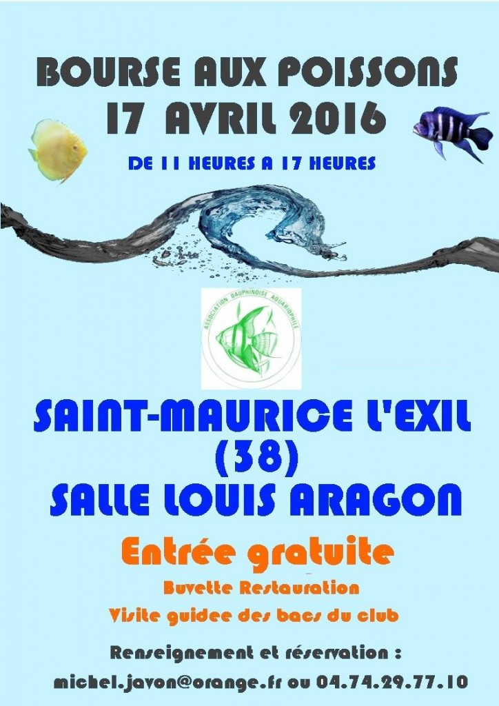 33 ème Bourse aux poissons à Saint Maurice l’Exil (38), le dimanche 17 avril 2016