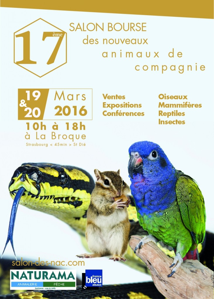 17 ème Salon-Bourse des Nouveaux Animaux de Compagnie à la Broque (67), du samedi 19 au dimanche 20 mars 2016