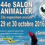 44 ème Salon animalier et 33 ème Exposition avicole à Carvin (62), du samedi 29 au dimanche 30 octobre 2016