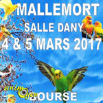 9 ème Exposition d’oiseaux d’élevage à Mallemort de Provence (13), du samedi 04 au dimanche 05 mars 2017