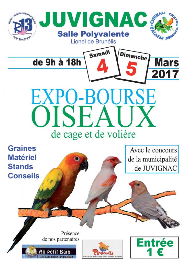 Expo-Bourse d'oiseaux de cage et de volière à Juvignac (34), du samedi 04 au dimanche 05 mars 2017
