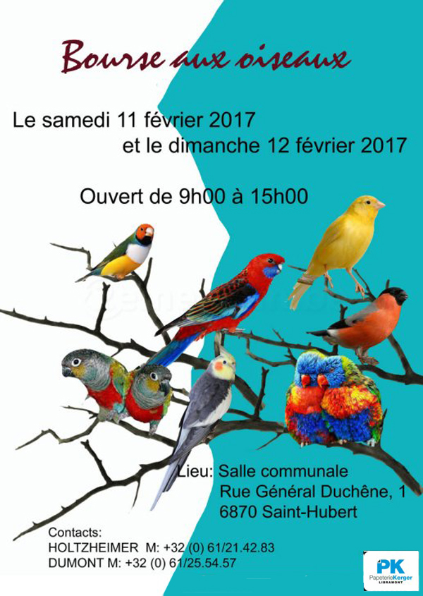Bourse d’oiseaux à Saint Hubert (Belgique), du samedi 11 au dimanche 12 février 2017