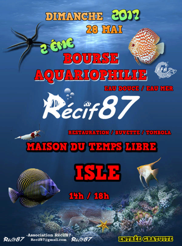 2 ème Bourse aquariophile à Isle (87), le dimanche 28 mai 2017